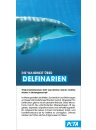 Die Wahrheit über Delfinarien 100er Set